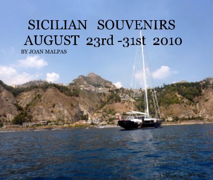 SICILIAN SOUVENIRS AUGUST 23rd -31st 2010 book cover