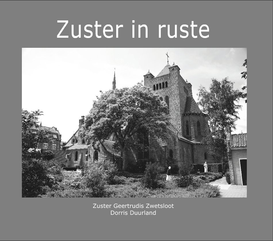 View Zuster in ruste by Dorris Duurland