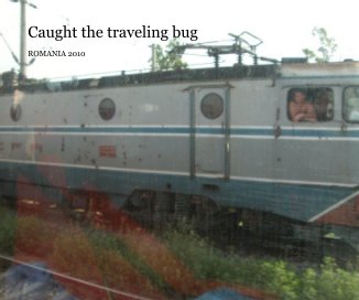 Caught the traveling bug book cover