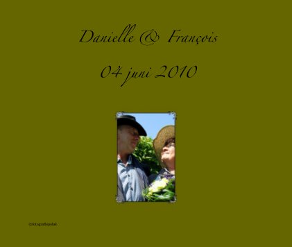 Danielle & François 04 juni 2010 book cover