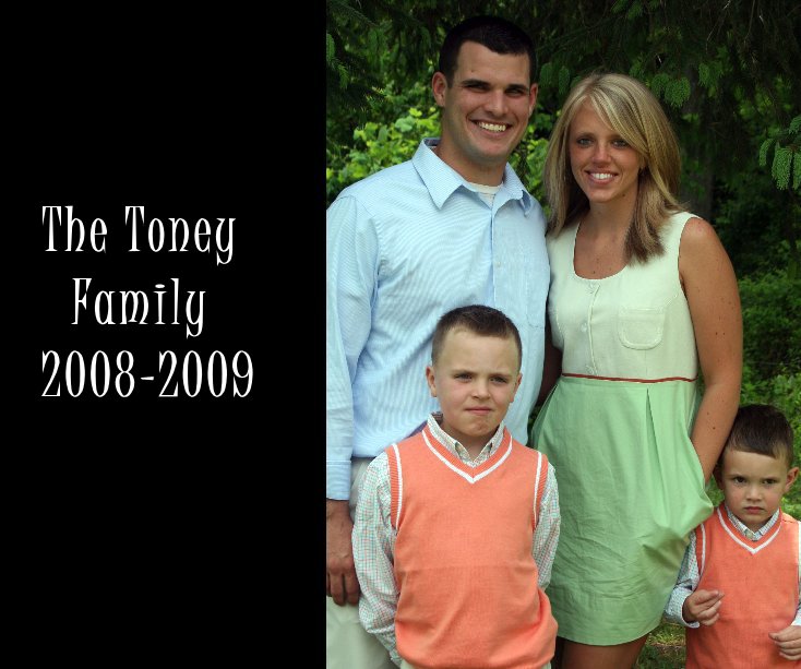 View The Toney Family 2008-2009 by Sdyflat