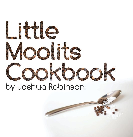 Ver Little Moolits Cookbook por Joshua Robinson