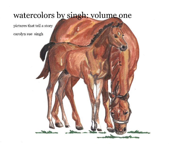 View watercolors by singh: volume one by carolyn sue singh