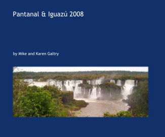 Pantanal & Iguazú 2008 book cover