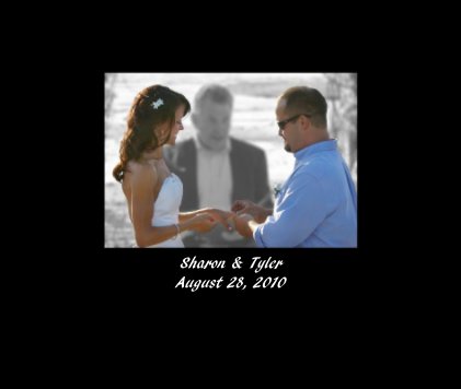 Sharon & Tyler August 28, 2010 book cover