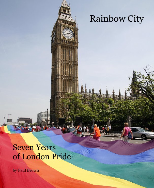 View Rainbow City by Paul Brown