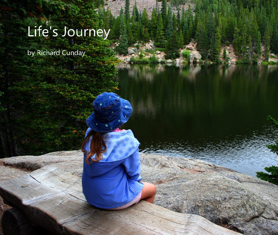 View Life's Journey by Richard Cunday