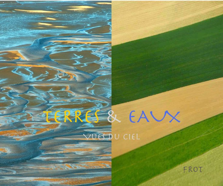 View TERRES & EAU by FROT