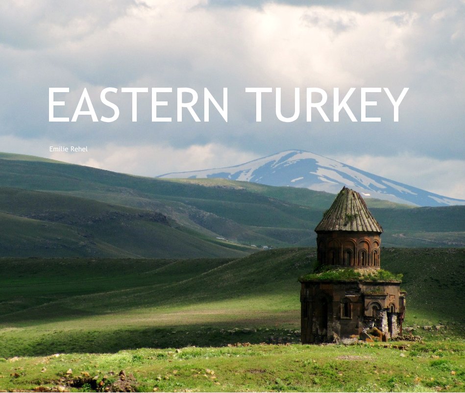 View EASTERN TURKEY by Emilie Rehel