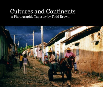 Cultures and Continents - Coffee Table Version book cover