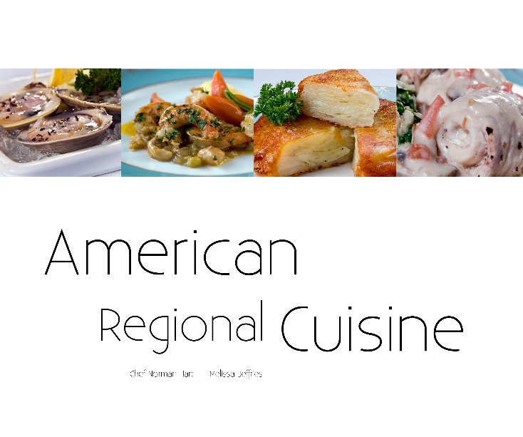 View American Regional Cuisine by Melissa Jeffries