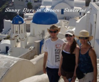 Sunny Days in Greece: Santorini book cover