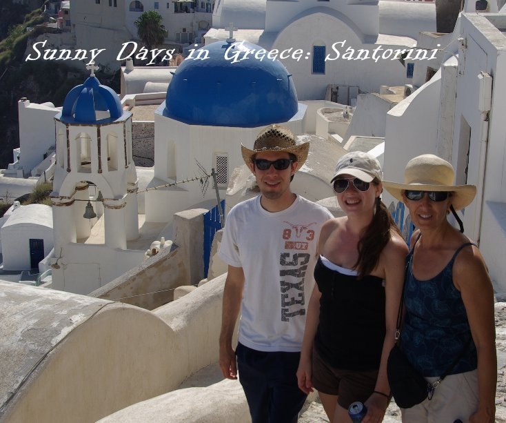 Visualizza Sunny Days in Greece: Santorini di jkerr8