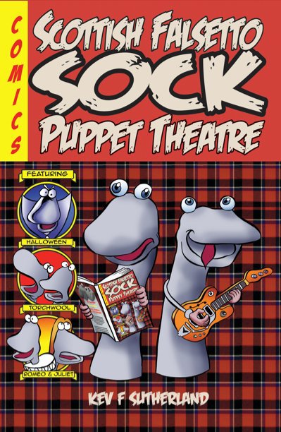 Ver The Scottish Falsetto Sock Puppet Theatre Comic por Kev F Sutherland