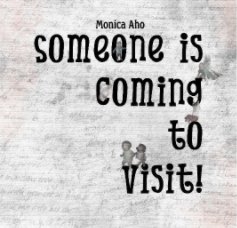 Someone Is Coming to Visit book cover