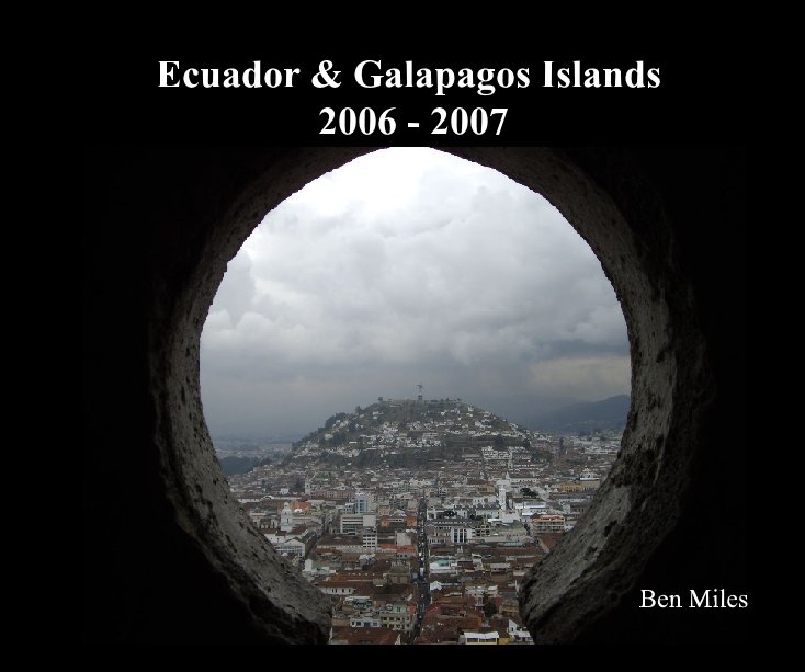 Ver Ecuador & Galapagos Islands por Ben Miles