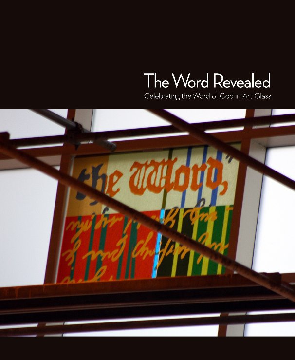 View The Word Revealed by The Lutheran Church of Webster Gardens