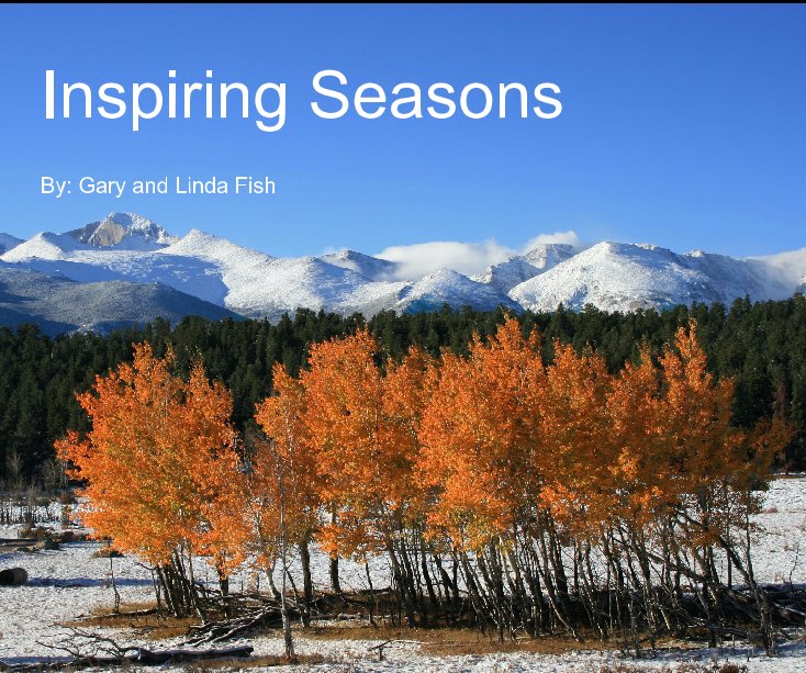 View Inspiring Seasons by Gary and Linda Fish