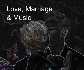 Love, Marriage & Music book cover