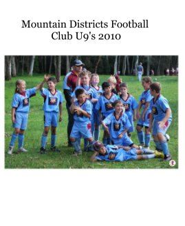 Mountain Districts Football Club U9's 2010 book cover