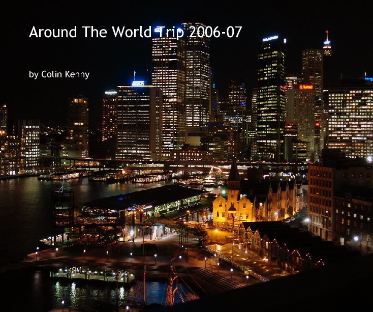 Ver Around the World Trip 2006-07 por Colin Kenny