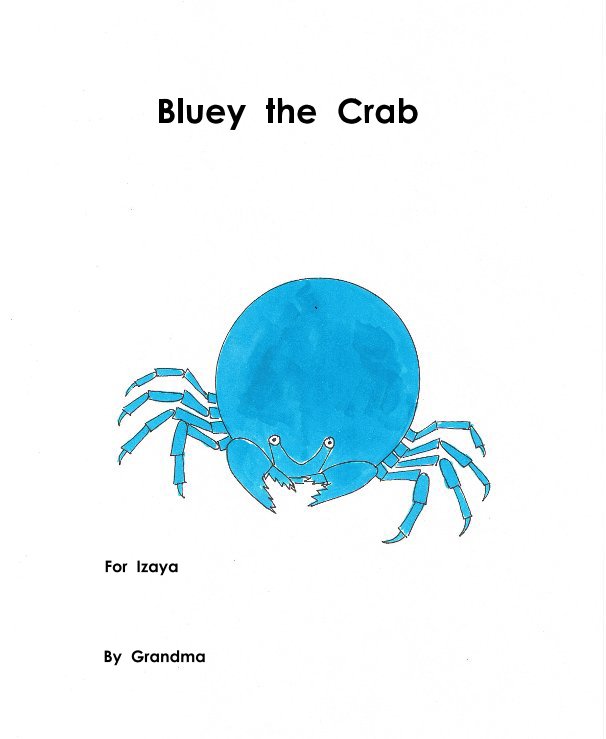 Bluey the Crab de Grandma