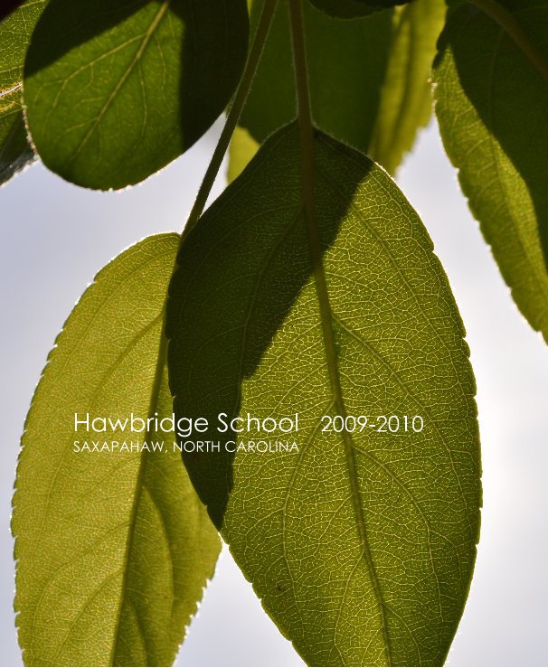 View Hawbridge School Yearbook 2009-2010 by hawbridge