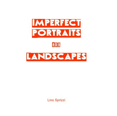 IMPERFECT PORTRAITS AND LANDSCAPES book cover