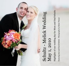 Schultz - Melick Wedding May 1, 2010 book cover