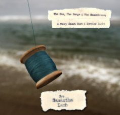 The Sea, The Surge & The Seamstress book cover