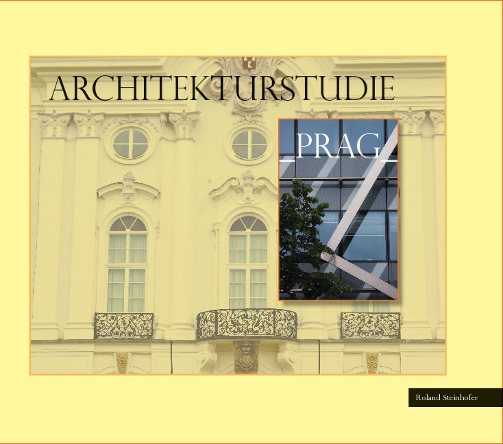 View Prager Architektur by roland steinhofer