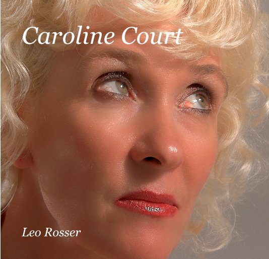 Ver Caroline Court por Leo Rosser