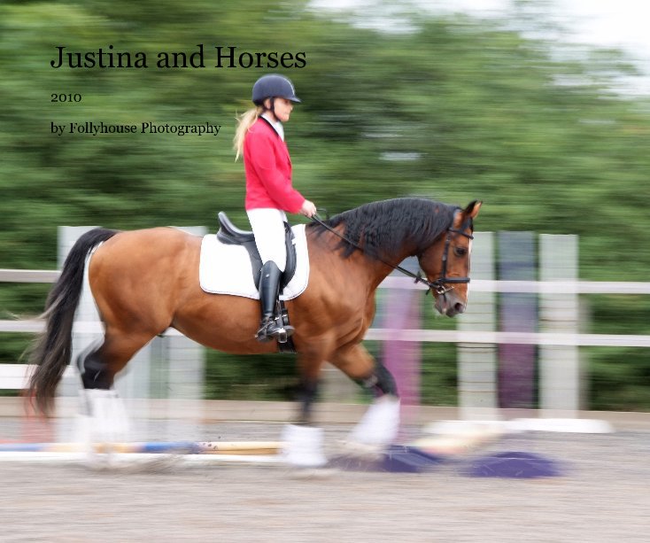 Ver Justina and Horses por Follyhouse Photography