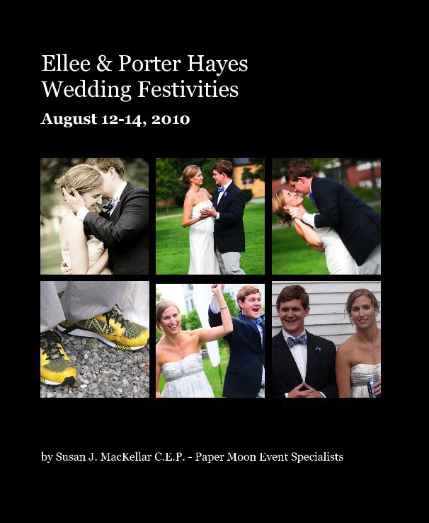 Ver Ellee & Porter Hayes Wedding Festivities por Susan J. MacKellar C.E.P. - Paper Moon Event Specialists