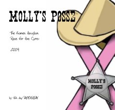 Molly's Posse The Komen Houston Race for the Cure® 2009 book cover