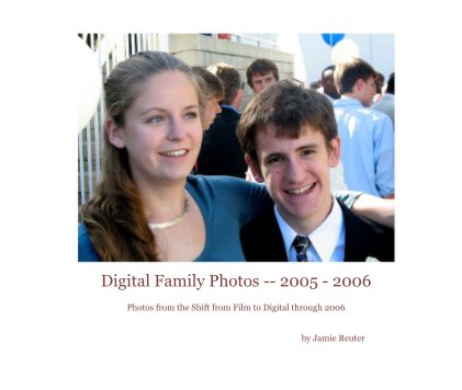 Digital Family Photos -- 2005 - 2006 book cover