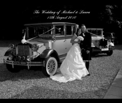 The Wedding of Michael & Laura 14th August 2010 book cover