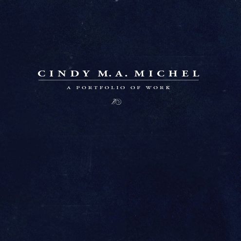 Ver Cindy M.A. Michel por Cindy Michel