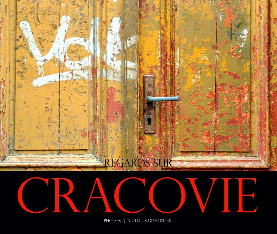 Visualizza Regards sur Cracovie di JEAN-LOUIS DESROSIERS