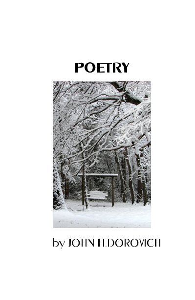View POETRY by JOHN FEDOROVICH