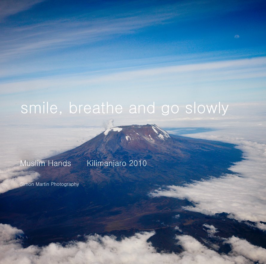 View smile, breathe and go slowly by Simon Martin Photography