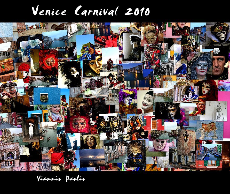 View Venice Carnival 2010 by Yiannis Pavlis