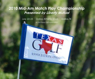 2010 Mid-Am Match Play Championship Presented by Liberty Mutual book cover