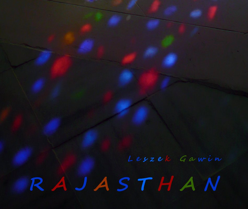 View RAJASTHAN by Leszek Gawin