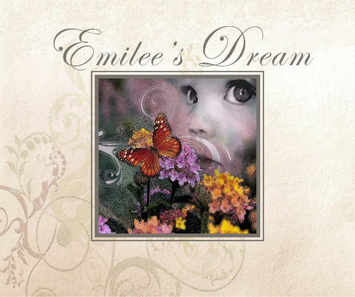 View Emilee's Dream by Patricia Lamke - Illustrated by Christi Parry