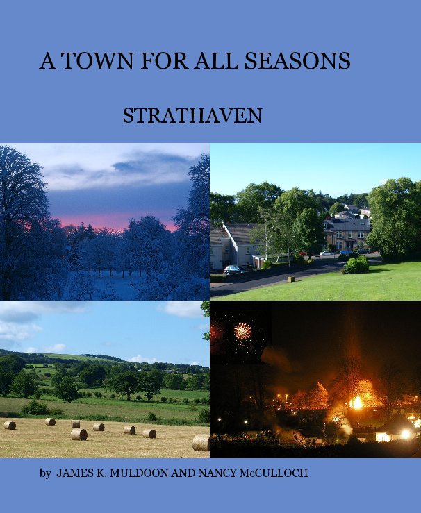 View A TOWN FOR ALL SEASONS by JAMES MULDOON  NANCY McCULLOCH