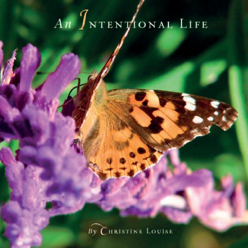 Ver An Intentional Life por Christine Louise