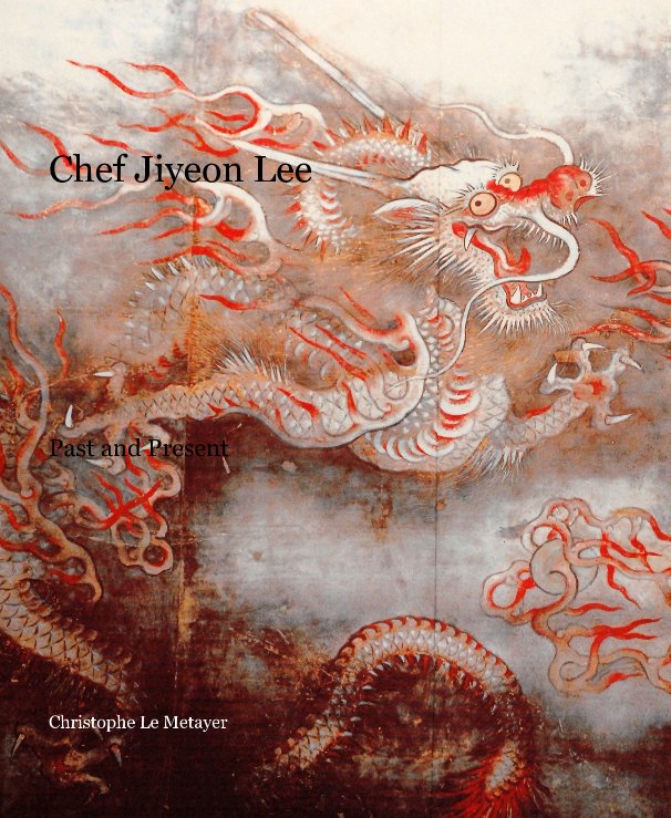 View Chef Jiyeon Lee by Christophe Le Metayer
