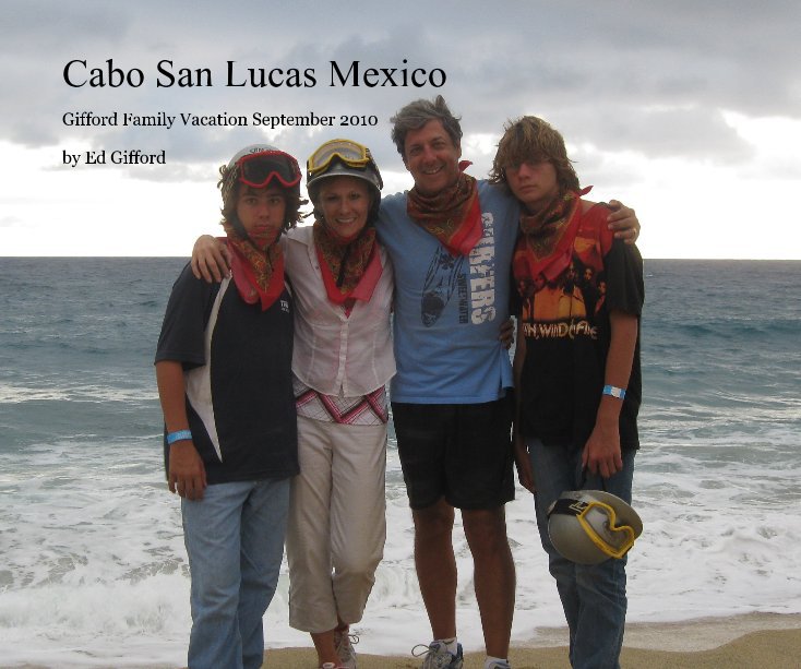 Ver Cabo San Lucas Mexico por Ed Gifford