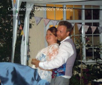 Catherine and Lawrence's Wedding book cover
